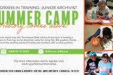 Historians in Training: Junior Archivist Camp, June 13-17, 2022