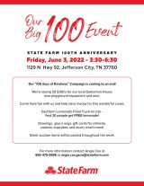 Big 100 Event, State Farm 100th Anniversary – “100 days of Kindness” Raising Money for our local Samaritan House, June 3, 2022