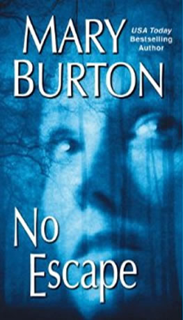 Mary Burtons No Escape