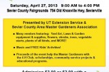 The UT Extension Service & The Sevier County Master Gardeners will hold their annual Flower & Garden Show and Sale on Saturday, April 27, 2013