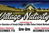 Annual Village Nativity Presented by The Churches of Sandy Ridge at Hills Union United Methodist, December 7, 2018 Annual Village Nativity Presented by The Churches of Sandy Ridge at Hills Union United Methodist, December 7, 2018