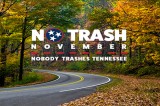 No Trash November Engages Communities to Keep Roadways Clean and Safe No Trash November Engages Communities to Keep Roadways Clean and Safe